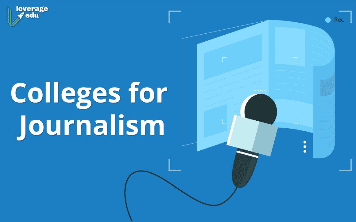 Top Colleges for Journalism and Media Studies Leverage Edu