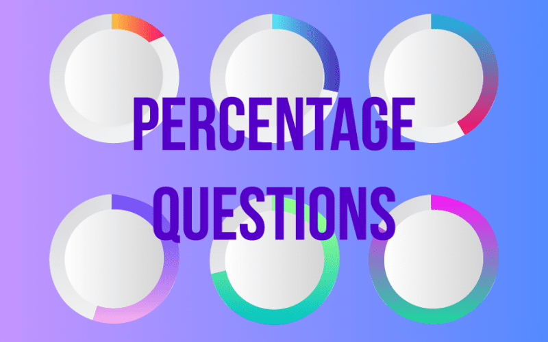 Percentage Questions