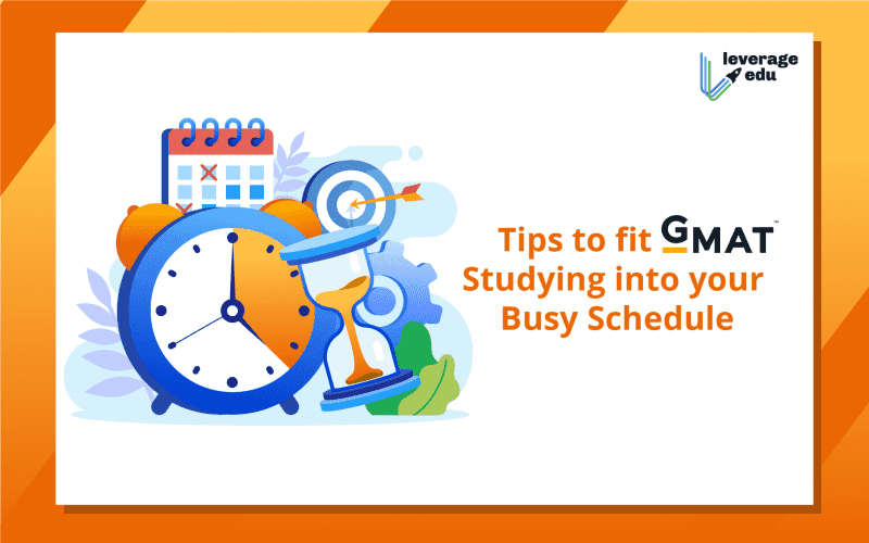 Tips to Fit GMAT Studying into your Busy Schedule