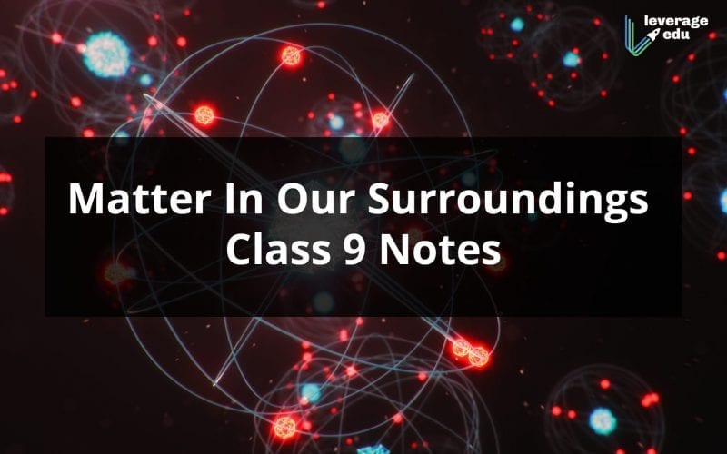 matter in our surroundings class 9 notes