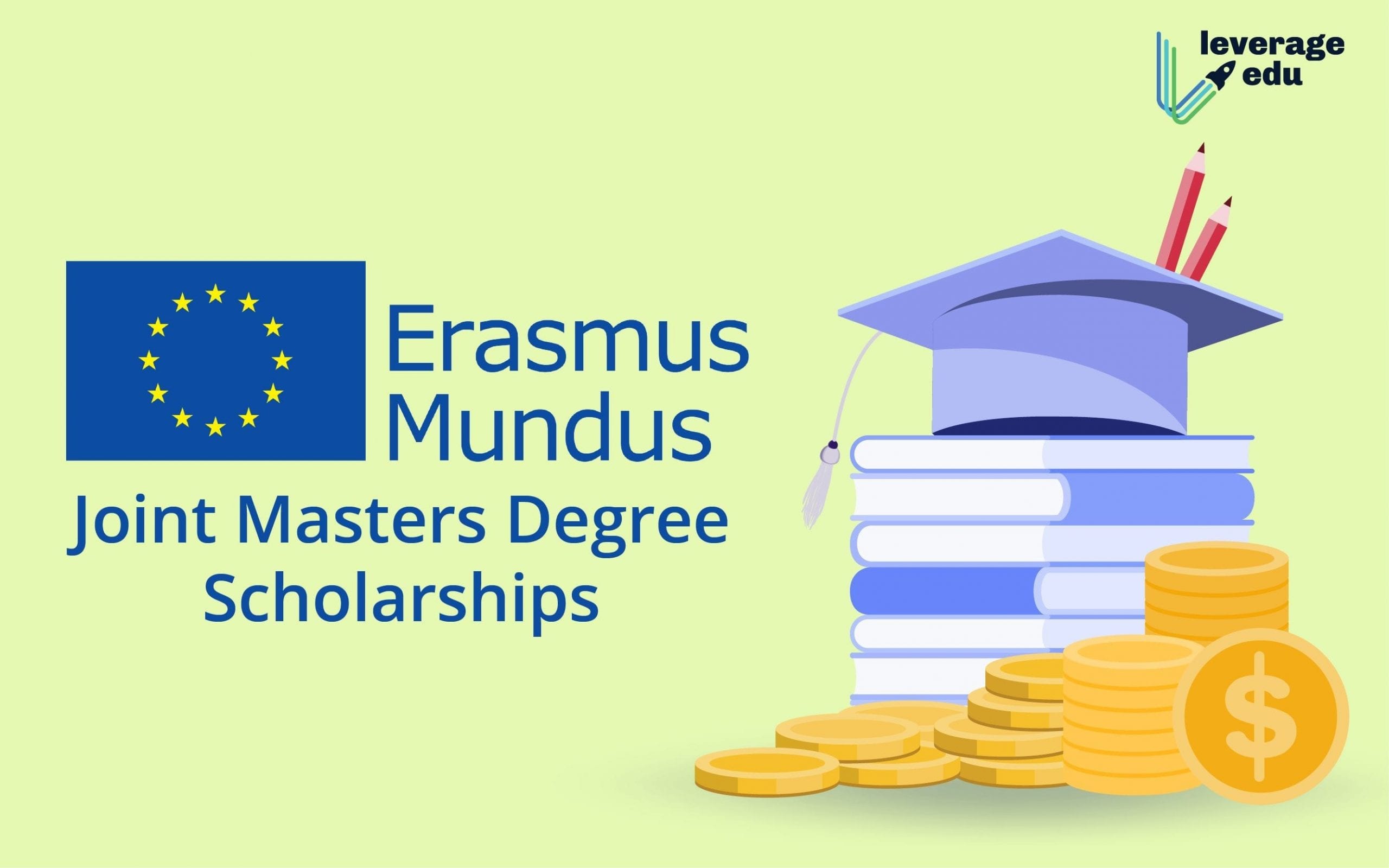 Erasmus Mundus Joint Masters Degree Scholarship Leverage Edu