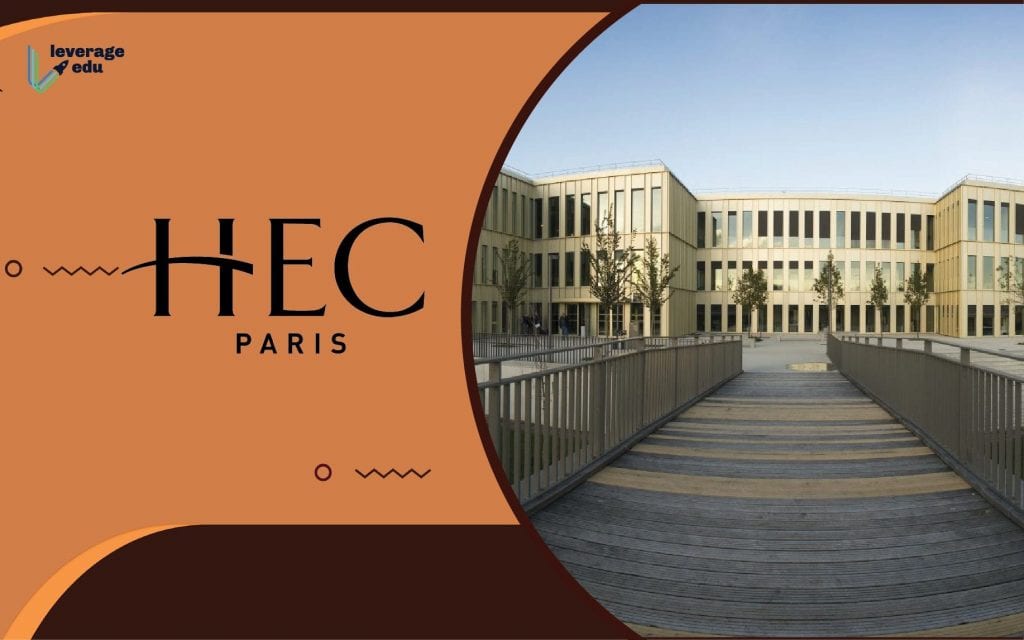 Make Your Way To HEC Paris | HEC Business School - Leverage Edu