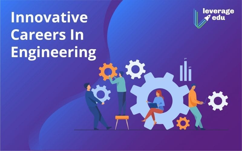 Innovative Careers in Engineering