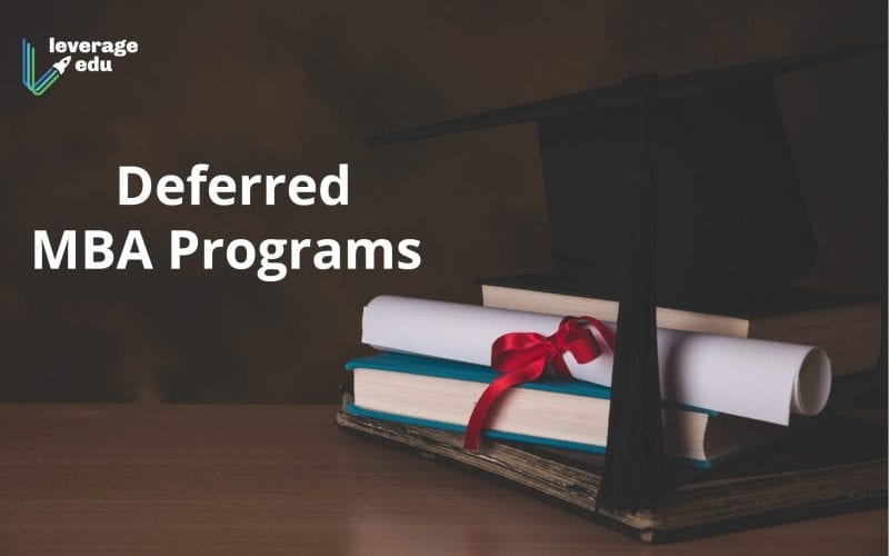 Deferred MBA Programs
