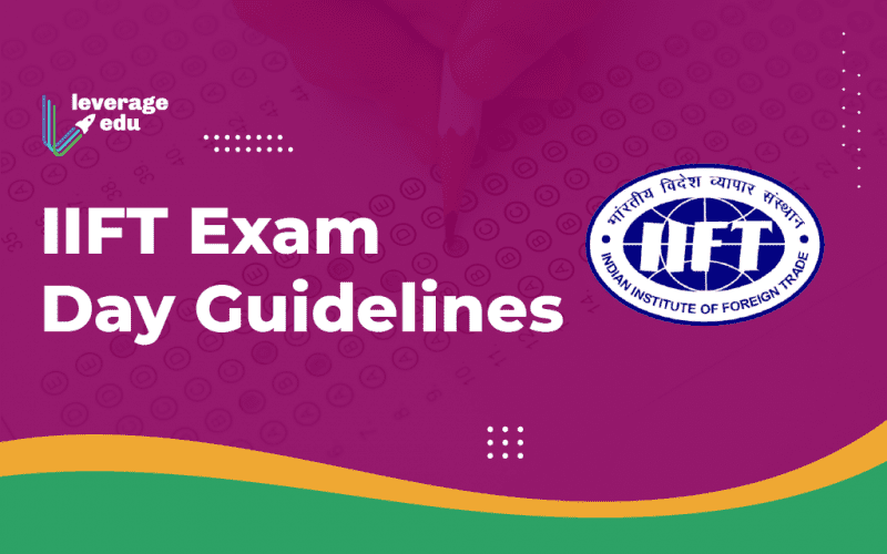 IIFT Exam Day Guidelines
