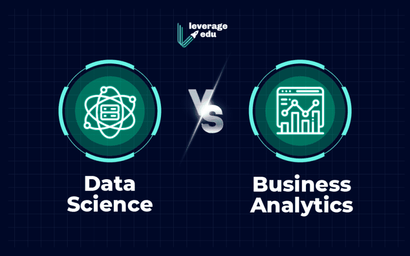Business Analytics vs Data Science