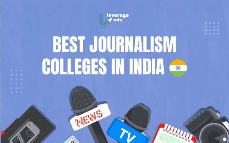 Best Journalism Colleges in India