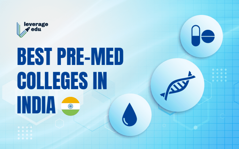Best Pre-Med colleges in India