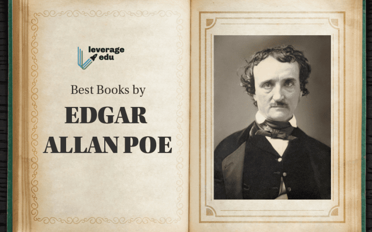 The 5 Most Famous Books by Edgar Allan Poe - Leverage Edu