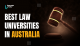 Best Law Universities In Australia