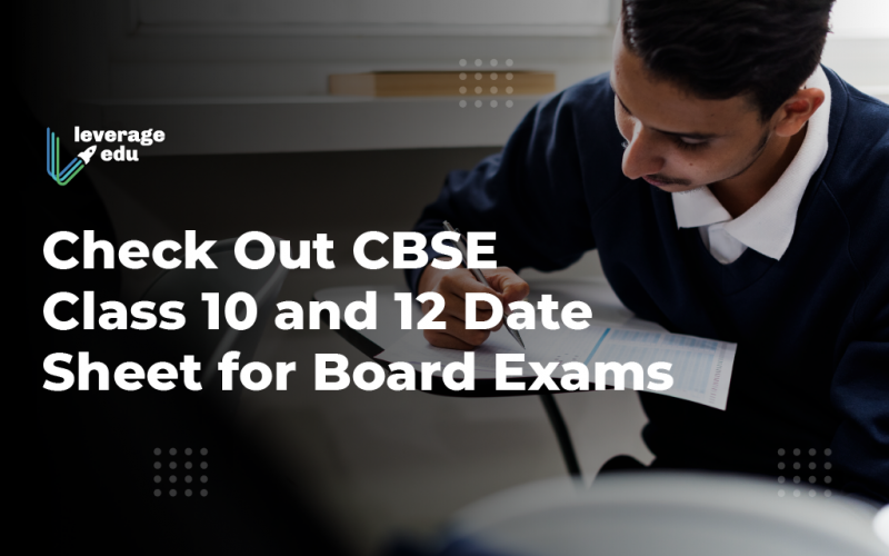 Check Out CBSE Class 10 and 12 Date Sheet for Board Exams