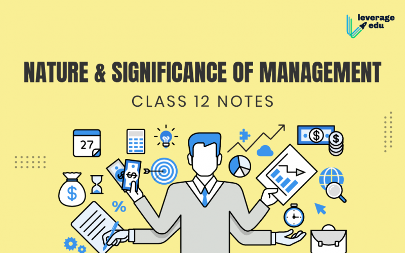 Nature and Significance of Management Class 12 Notes