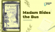 Madam Rides the Bus