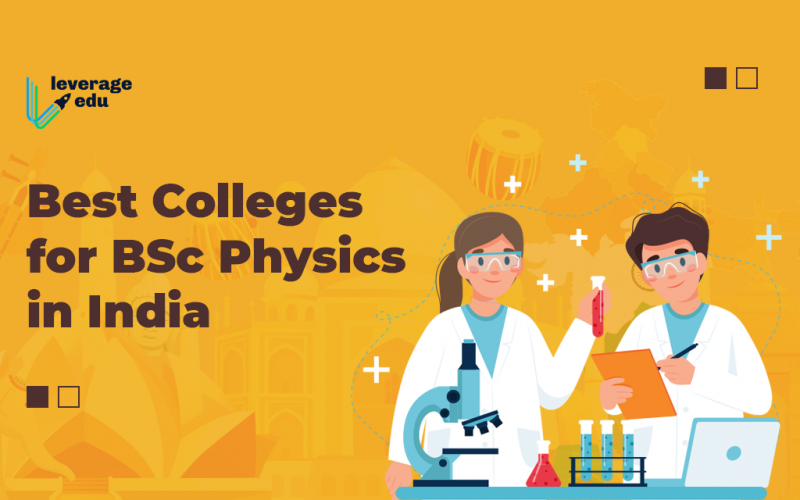 Best Colleges for BSc Physics in India