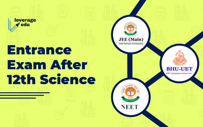 Entrance Exam After 12th Science