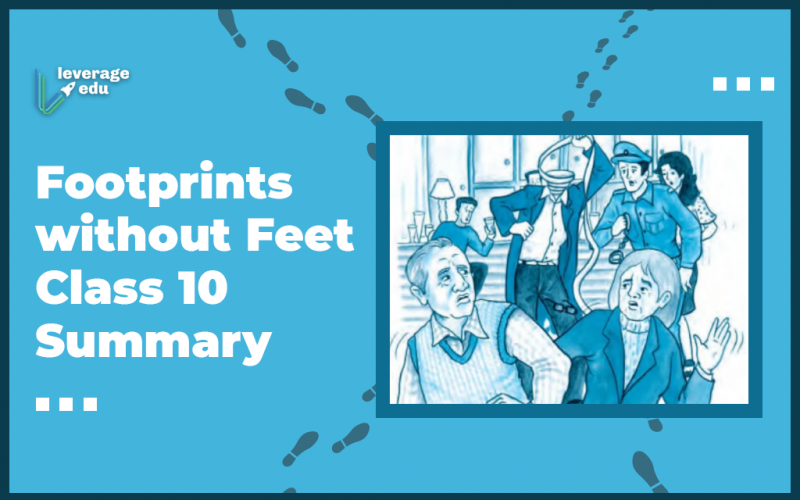 Footprints without Feet Class 10 Summary