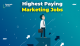 Highest Paying Marketing Jobs