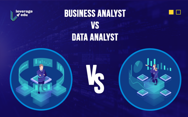 Business Analyst vs Data Analyst