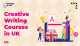 Creative Writing Courses in UK