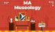 MA Museology