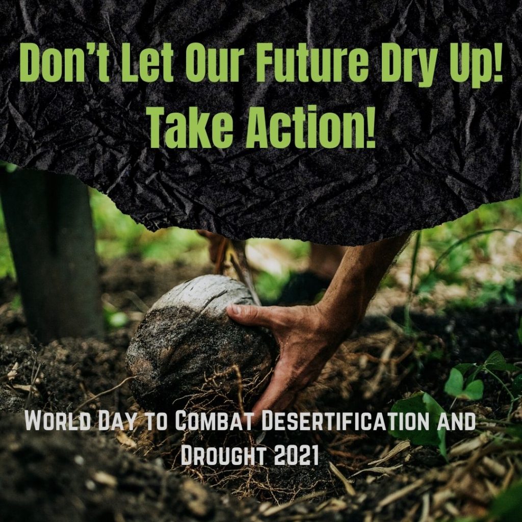 World Day to Combat Desertification and Drought 2021