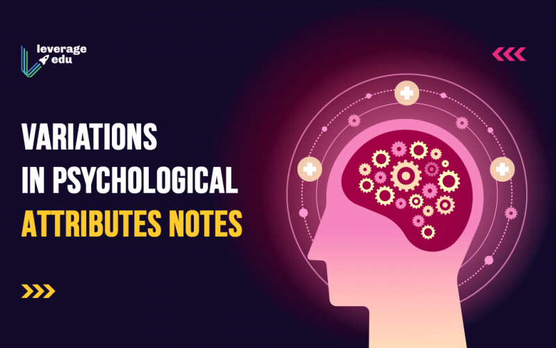 Variations in Psychological Attributes Notes