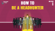 How to be a Headhunter