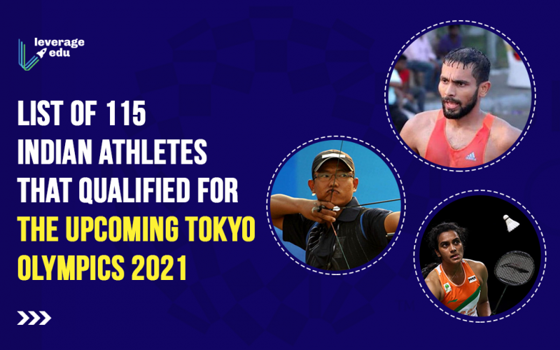 List of 115 Indian athletes that qualified for the Upcoming Tokyo Olympics 2021