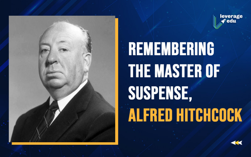 Remembering the Master of Suspense, Alfred Hitchcock (1)