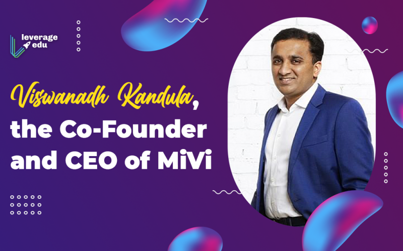 Viswanadh Kandula, the Co-Founder and CEO of MiVi