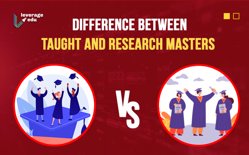 Difference Between Taught and Research Masters