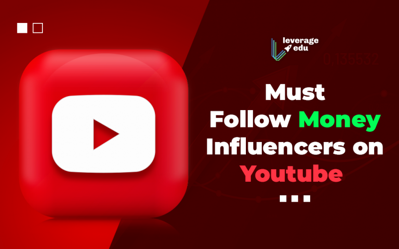 Must Follow Money Influencers on Youtube