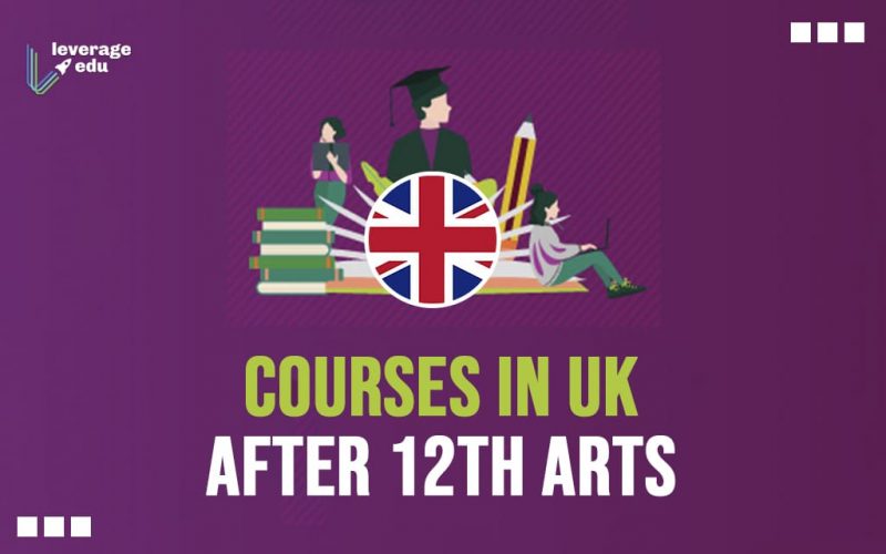 Courses in UK after 12th Arts