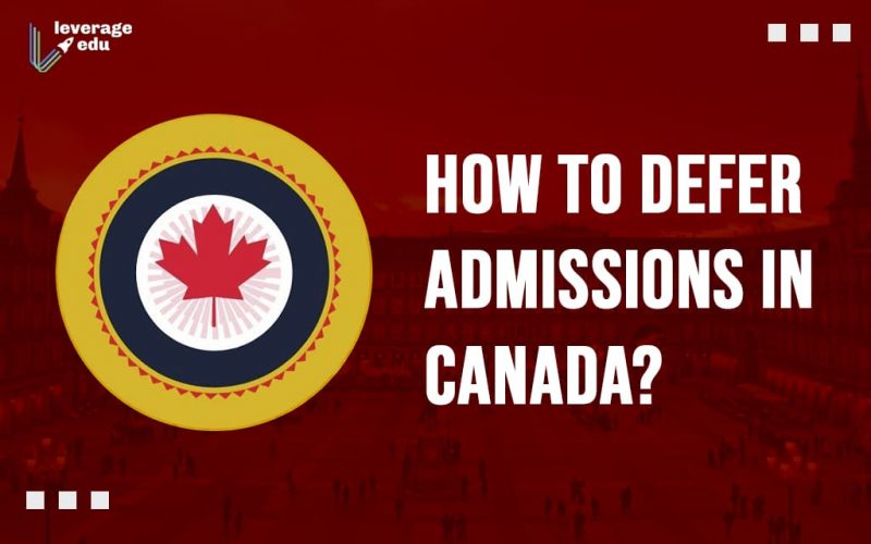 How to Defer Admissions in Canada