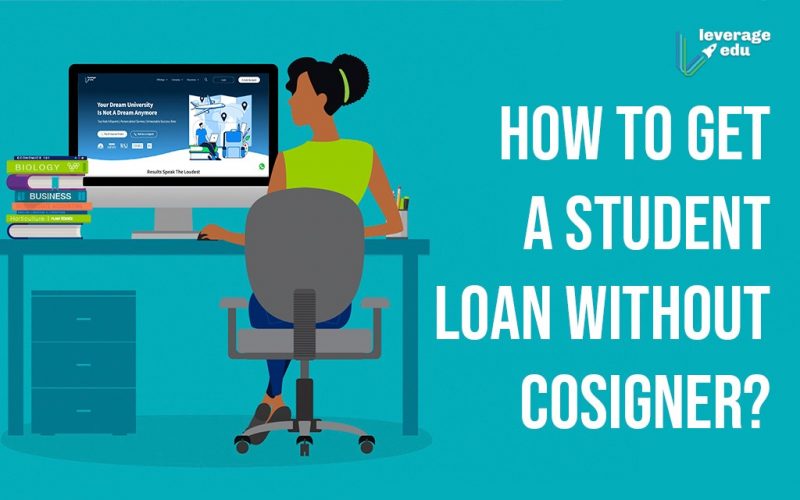 How to Get a Student Loan Without Cosigner (1)