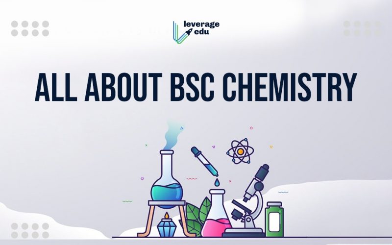 All About BSc Chemistry