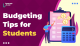 Bubudgeting Tips for Students