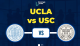 UCLA vs USC