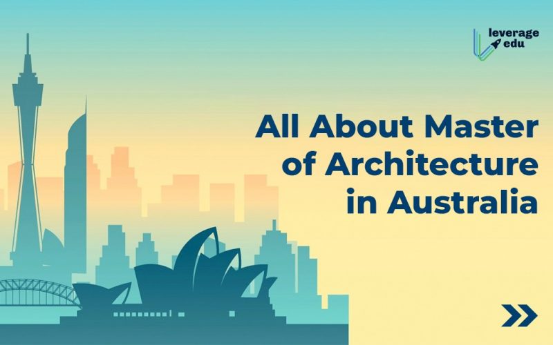 All About Master of Architecture in Australia