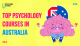 Top Psychology Courses in Australia