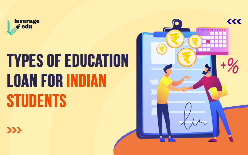 Types of Education Loans for Indian Students