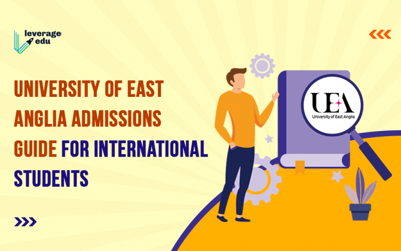 University of East Anglia Admissions Guide for International Students