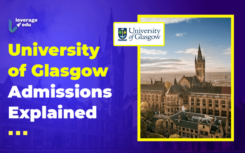 University of Glasgow Admissions Explained