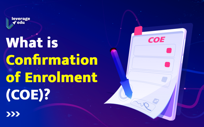 Confirmation of Enrolment (COE)