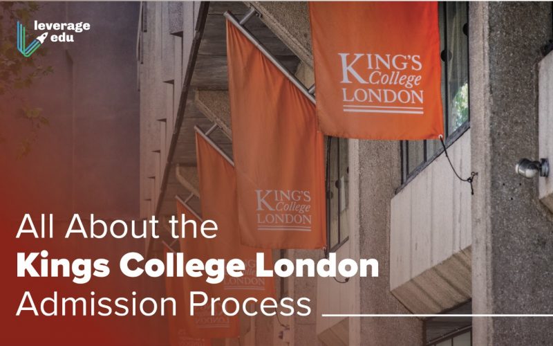 Kings College London Admissions Guide