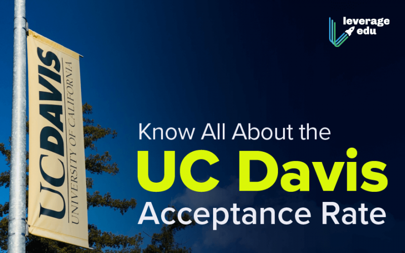 Know All About the UC Davis Acceptance Rate-03 (1)