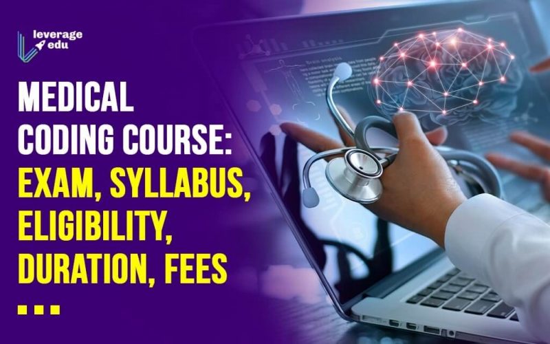 Medical Coding Course Exam, Syllabus, Eligibility, Duration, Fees (1)