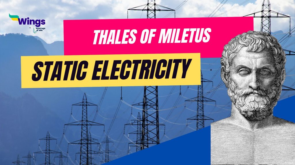 Thales of Miletus: Inventor of the Static Electricity