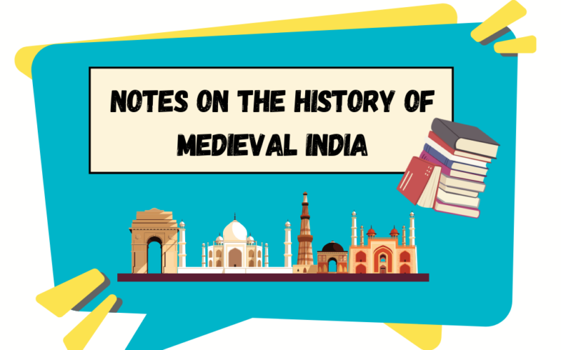 Notes on the History of Medieval India