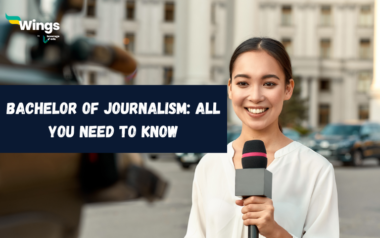 Bachelor Of Journalism: All You Need To Know - Leverage Edu